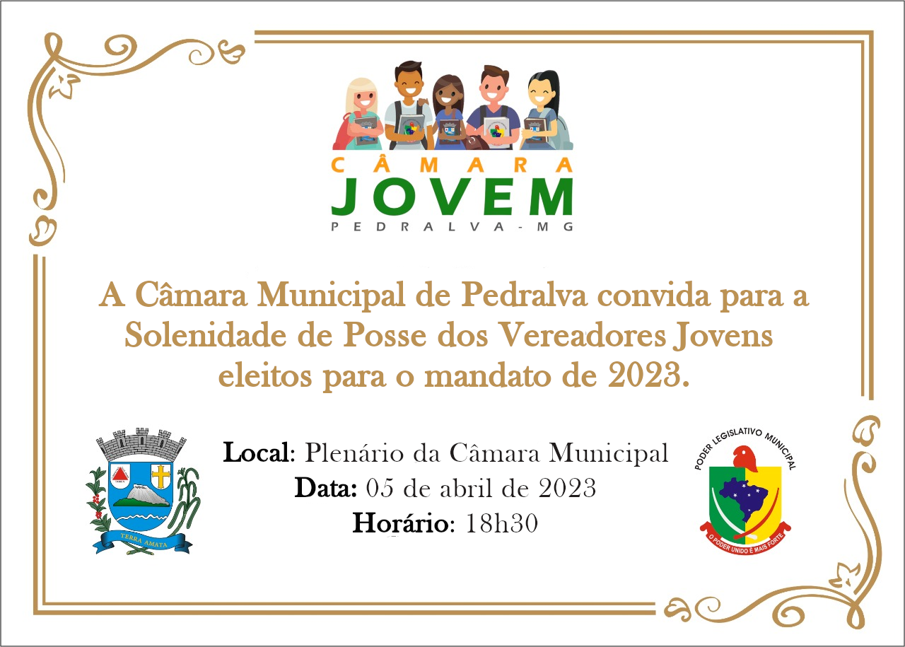 A Câmara Municipal convida para a posse dos Vereadores Jovens de 2023