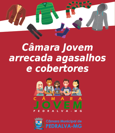 Câmara Jovem arrecada agasalhos e cobertores