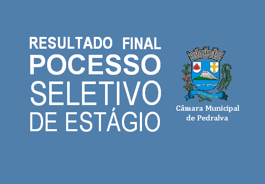 Resultado Final do Porcesso Seletivo de Estágio