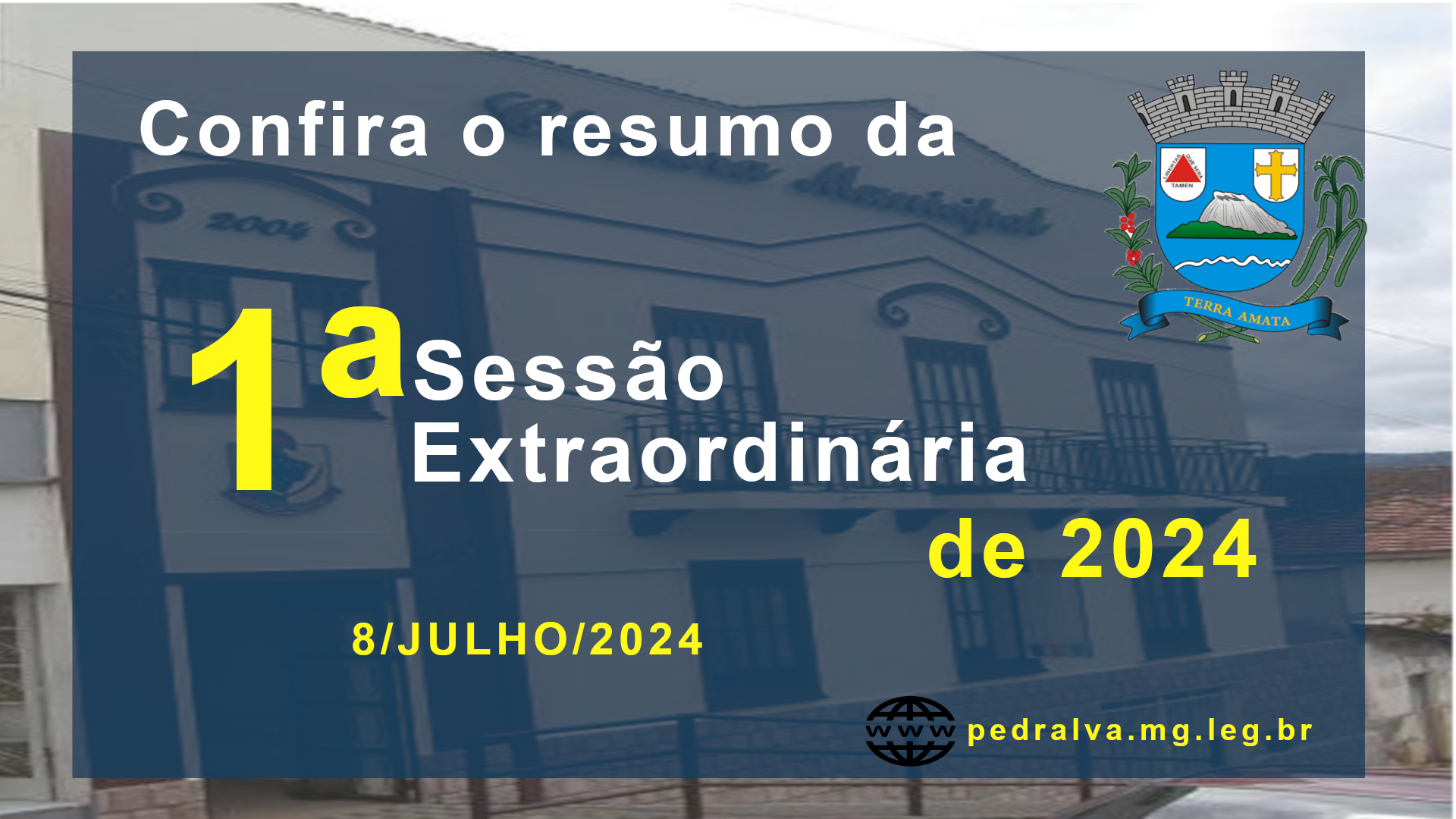 Resumo da 1ª Sessão Extraordinária de 2024