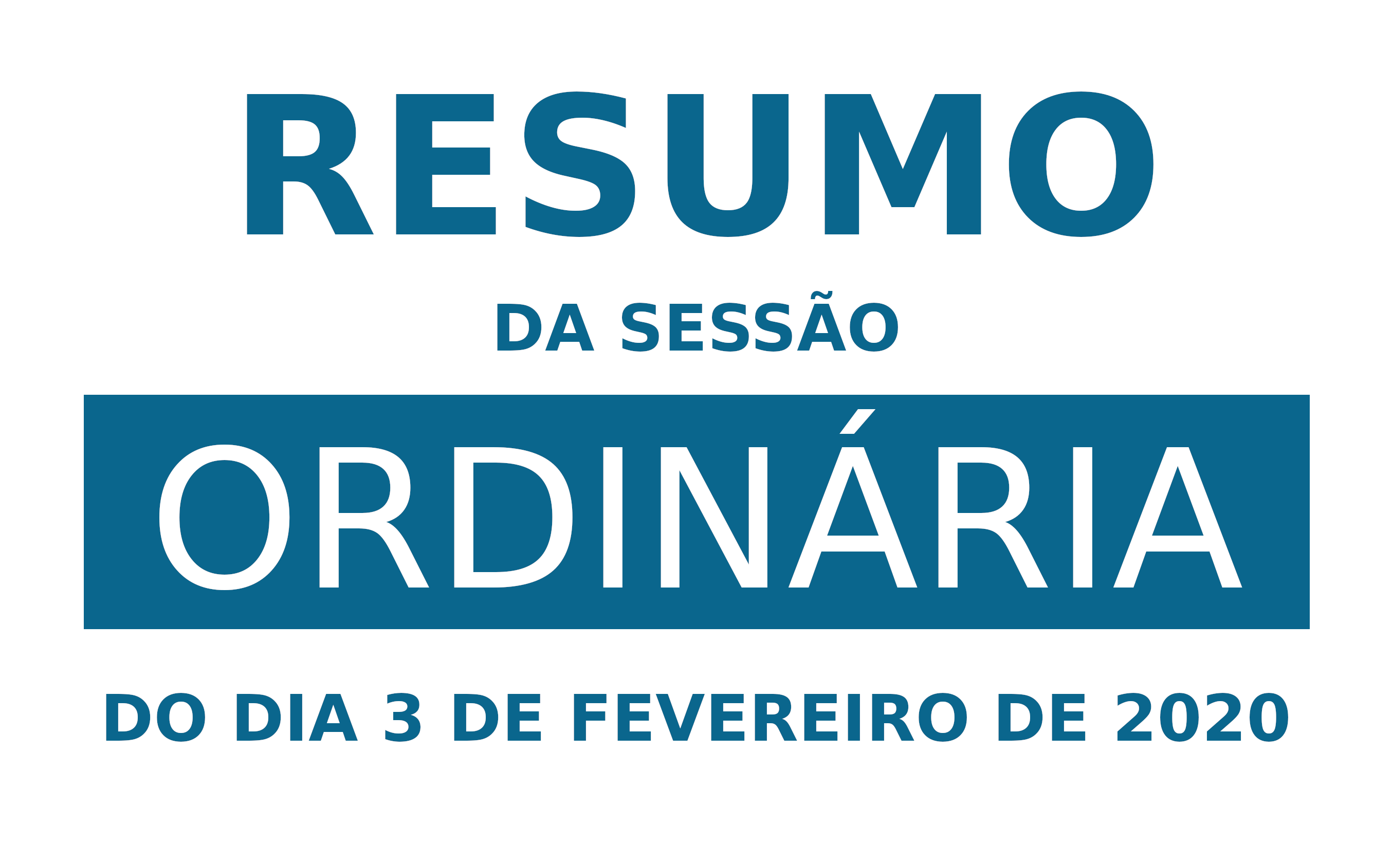 Resumo da 1ª Sessão Ordinária de 2020