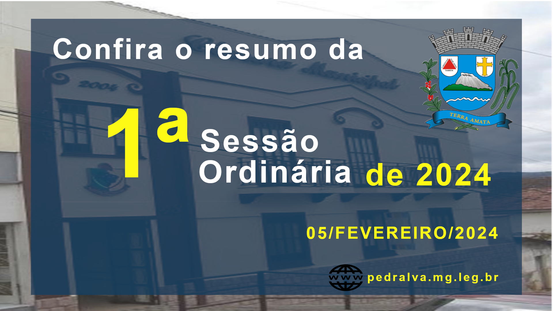 Resumo da 1ª Sessão Ordinária de 2024.