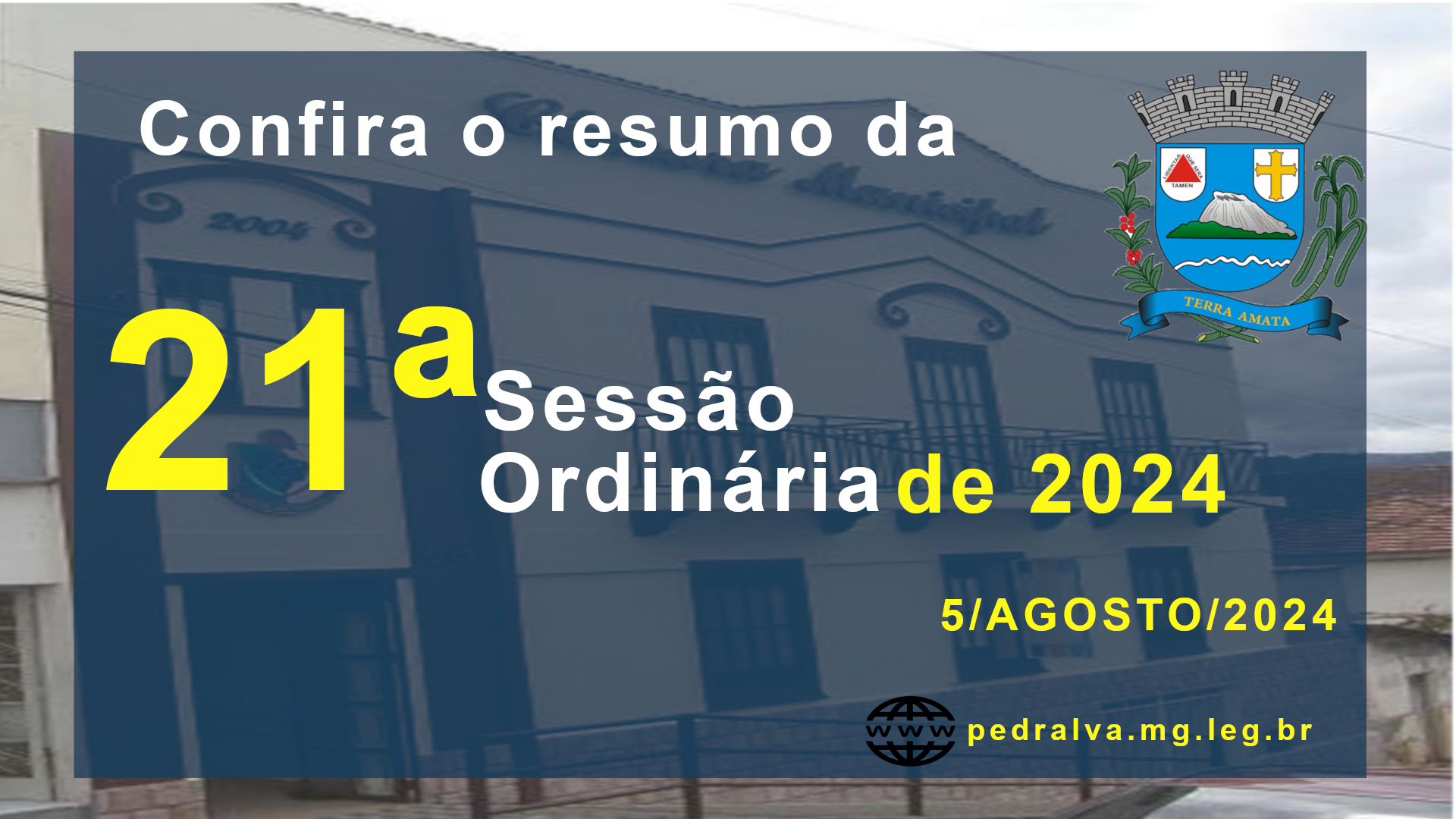 Resumo da 21ª Sessão Ordinária de 2024