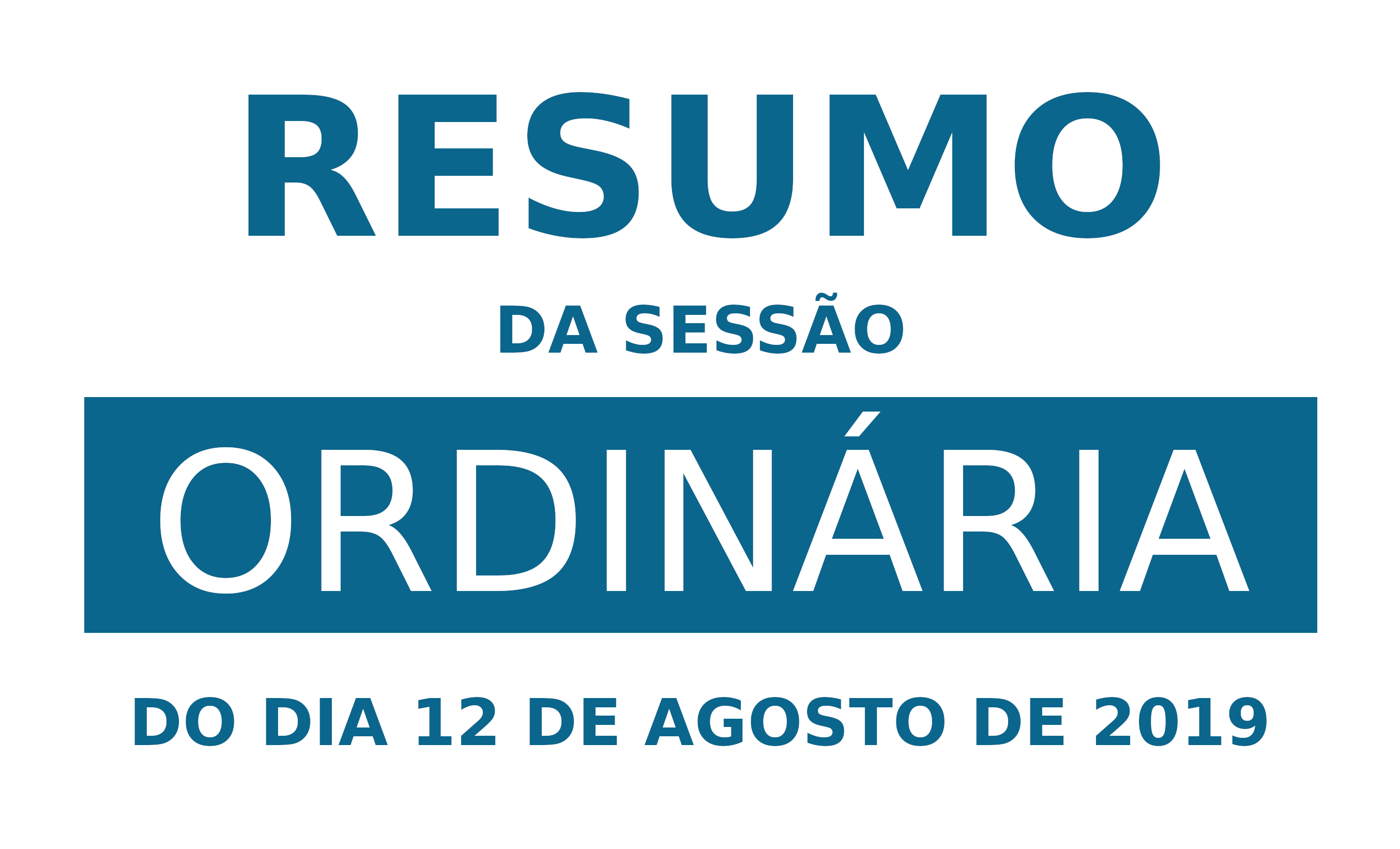 Resumo da 22ª Sessão Ordinária de 2019