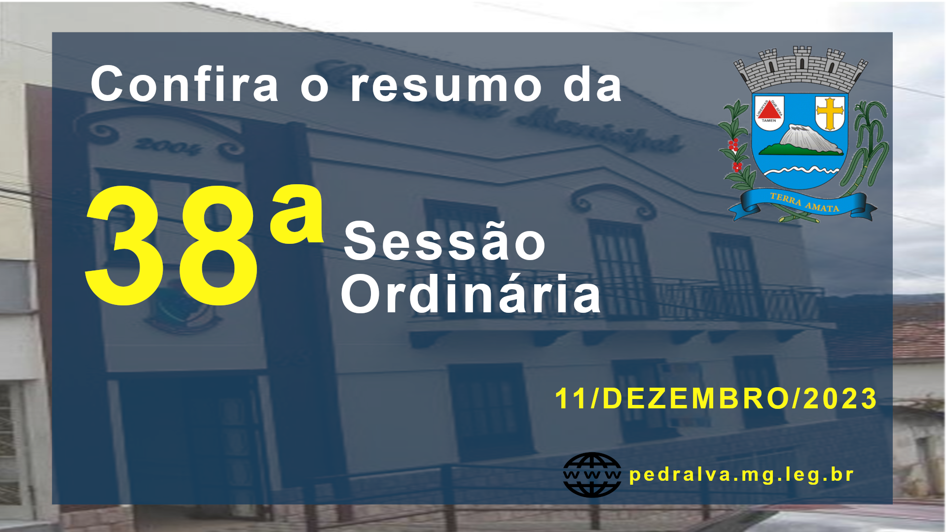 Resumo da 38ª Sessão Ordinária de 2023.