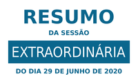 Resumo da 4ª Sessão Extraordinária de 2020