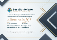 Sessão Solene de entrega da Medalha "Aluno Nota 10".